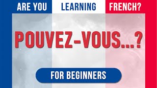 Speak French Like a Pro Asking for Help with Pouvezvous French for Beginners [upl. by Shute]