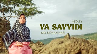 MEDLEY YA SAYYIDI amp SIDNAN NABI  MAZRO COVER [upl. by Micheal]