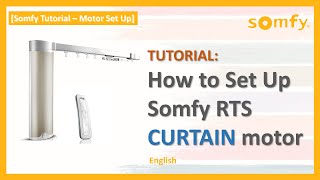 How to Set up SOMFY RTS Curtain motor ENGLISH [upl. by Annais]