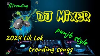 2k24 New Tik Tok Trendingsong collectionpanjab RemixDanceRemix dj remix nonstop tiktok [upl. by Latsyc580]