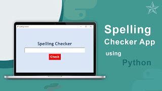 How to Create Spelling Checker App Using Python  GUI Tkinter Project [upl. by Ebocaj]