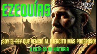 EZEQUÍAS El REY que Venció al Ejército Más PODEROSO con el PODER de DIOS  HISTORIAS BIBLICAS [upl. by Ainos796]