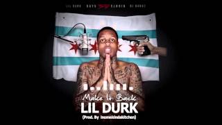 Lil Durk  Make It Back Prod By Inomekindakitchen Official Audio [upl. by Artus645]