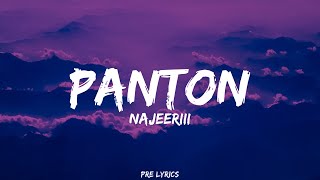 Najeeriii  PANTON Lyrics [upl. by Nnazus643]