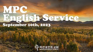 2023910 Mission Pointe English Service quotFor God So Lovedquot Minister Joo Eun Son [upl. by Maxantia568]