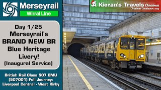 1 Merseyrails BRAND NEW Heritage Livery Class 507 Full Journey Liverpool Central  West Kirby [upl. by Llednav377]