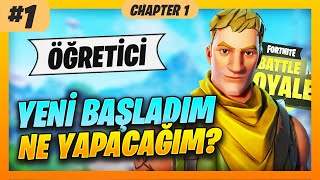 Fortnitea Yeni Başladım Ne Yapacağım  Öğretici Bölüm 1 [upl. by Bendick29]