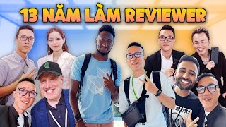 Vlog đây là điều khiến sau 13 năm mình vẫn làm reviewer [upl. by Robertson]