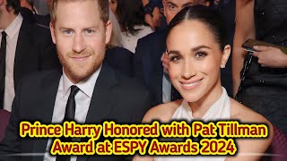 Prince Harrys Inspiring Speech at 2024 ESPY Awards  Honored with Pat Tillman Award [upl. by Ellsworth]