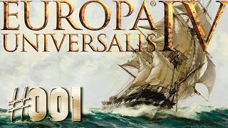 EUROPA UNIVERSALIS 4 Lets Play  001  Herzlich Willkommen im StrategieMonster deutsch [upl. by Arreic]