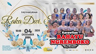 🔴LIVE KARAWITAN RAHAYU NGREMBOKO  TIGA PUTRA AUDIO  GMJ MULTIMEDIA  TASYAKURAN RAKA DWIS [upl. by Alexandria]