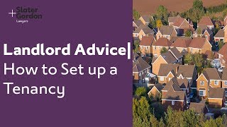 Landlord Advice  How to Set up a Tenancy [upl. by Chadbourne860]