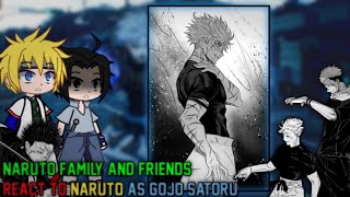 Narutos family and friends react to Naruto as Gojo  Part 1 GOJO NARUTO [upl. by Livvie]