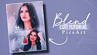 Blend edit tutorial for fanpage 🍥  Blend edit tutorial PicsArt [upl. by Ylnevaeh]