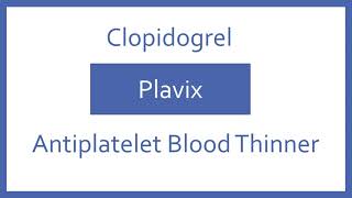 Clopidogrel Pronunciation  Generic Name Brand Name Indication Top 200 Drugs PTCB NCLEX NAPLEX [upl. by Mayeda48]