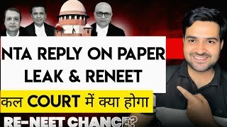 NEET 2024  NTA Reply On Paper Leak amp RENEET  RENEET Chances [upl. by Lelith555]