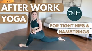 7 Min After Work Express Yoga  Effective Stretches [upl. by Yenttihw737]