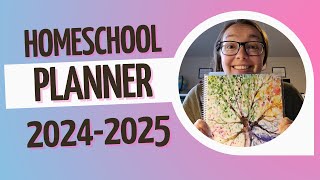 My Homeschool Planner 2024 2025 [upl. by Turtle]