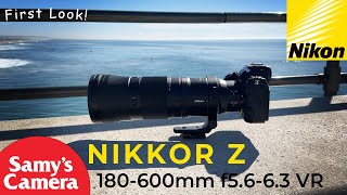 First Look At The Nikon Nikkor Z 180600mm f56 63 VR Telephoto Lens [upl. by Seilenna291]