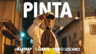 Pinta  LGante x Bizarrap ft Pablo Lescano El Marginal [upl. by Ewan]