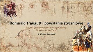 Romuald Traugutt i powstanie styczniowe [upl. by Leblanc]