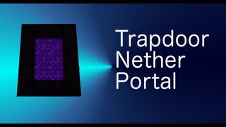 Trapdoor Nether Portal [upl. by Maia80]