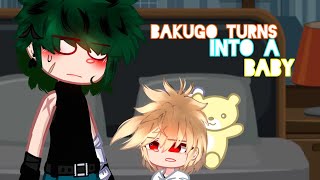 “ Bakugo turns into a baby ”  DekuBaku  baby bakugo [upl. by Nanette990]