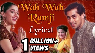 Wah Wah Ramji Full Song With Lyrics  Hum Aapke Hain Koun  Salman Khan amp Madhuri Dixit [upl. by Suivatnom]