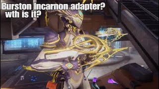 BURSTON PRIME EVOLUTION Warframe Incarnon video [upl. by Morell]