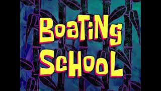 SpongeBob quotBoating Schoolquot  Title Card Season 78 Style [upl. by Bertolde511]