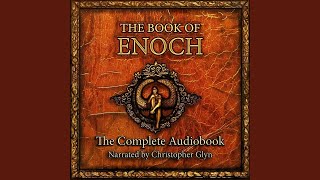 The Complete Book of Enoch Standard English Version  Part 1 [upl. by Eade965]