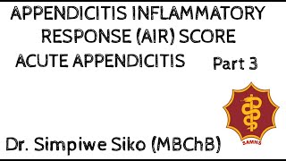 Acute Appendicitis made easy Appendicitis inflammatory response scoreDr Simpiwe SikoDr Sikos Roo [upl. by Ahsrat]