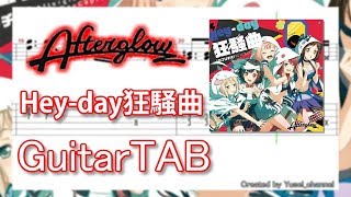 【TAB】Heyday狂騒曲  Afterglow【BanG Dream】 [upl. by Veronique]