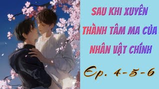 Tập 456  Sau Khi Xuyên Thành Tâm Ma Của Nhân Vật Chính [upl. by Mathew535]