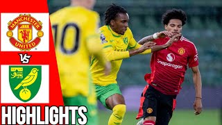 Manchester United vs Norwich City  All Goals amp Highlights  U21 Premier League 2  270924 [upl. by Opportuna]