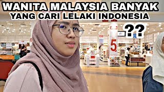 PEREMPUAN MALAYSIA MENCARI LAKILAKI INDONESIA [upl. by Laon]