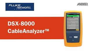 Fluke Networks DSX8000 CableAnalyzer  Anixter Featured Technology [upl. by Bigod]