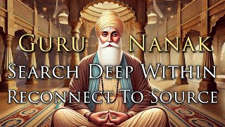 Seek Within to Connect to the Source of All Creation  Sikh Verses of Guru Nanak from the Adi Granth [upl. by Aretak293]