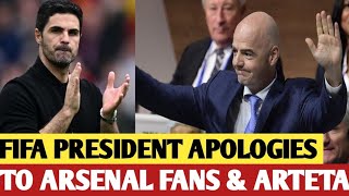 🔴FIFA President Apologizes to Mikel Arteta and Arsenal Owner at Conference Meeting [upl. by Attenej]