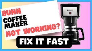 Bunn Coffee Maker Isnt Brewing Fix It QUICK [upl. by Cassady174]