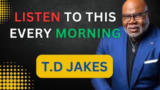 The Secret to Your Breakthrough  TD Jakes [upl. by Nnylyoj]