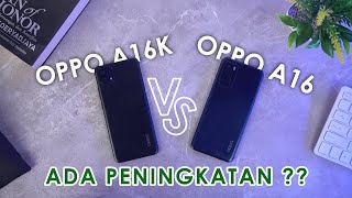 TURUN JAUH NIH   KOMPARASI OPPO A16K VS OPPO A16 [upl. by Burl]