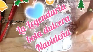 Cómo hacer la legendaria bota dulcera navideña [upl. by Anaiq]