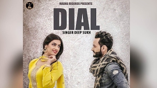 DIAL  DEEP SUKH  AMAN HUNDAL  THE BOSS  PUNJABI SONG  MALWA RECORDS [upl. by Stevana]