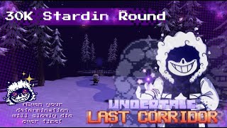 30k OUTERDUST Stardin Gameplay  Undertale Last Corridor [upl. by Dymphia832]