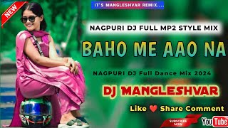 BAHO ME AAO NA NGP  MP2 MIX  DJ BHAGWAT X RS DJ ZONEdjvkr dj hemdjzonepasla [upl. by Benioff209]