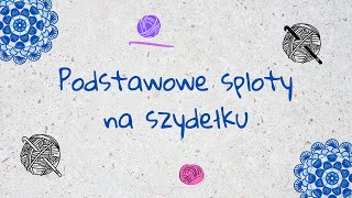 Podstawowe sploty na szydełku [upl. by Aidil478]