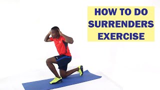 How to Do Surrenders Exercise [upl. by Acinorav]