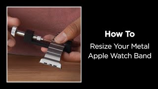 How to Resize your Metal Apple Watch Band [upl. by Anhcar]