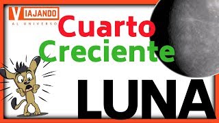 Â¿CuÃ¡l es la luna creciente â‡¨ COMO SE FORMA LA FASE LUNAR CUARTO CRECIENTE âœ… [upl. by Hinda655]